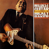 Thumbnail for the Mickey Baker - The Wildest Guitar link, provided by host site