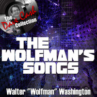 Thumbnail for the Walter "Wolfman" Washington - The Wolfman's Songs - [The Dave Cash Collection] link, provided by host site