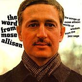 Thumbnail for the Mose Allison - The Word From Mose link, provided by host site
