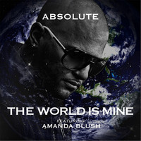 Thumbnail for the Absolute - The World Is Mine link, provided by host site