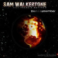 Thumbnail for the Sam Walkertone - Then I Remember - Secret Layor Remix Edit link, provided by host site
