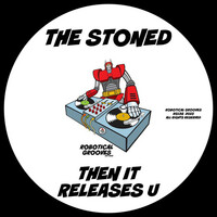 Thumbnail for the The Stoned - Then It Releases U link, provided by host site