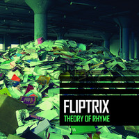 Thumbnail for the Fliptrix - Theory Of Rhyme link, provided by host site