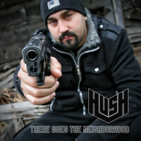 Thumbnail for the Hush - There Goes the Neighborhood link, provided by host site