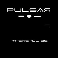 Thumbnail for the Pulsar - There I'll Be link, provided by host site