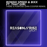 Thumbnail for the Ronski Speed - There Is Purpose (Dan Cooper Remix) link, provided by host site