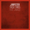 Thumbnail for the Jimpster - These Times link, provided by host site