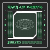 Thumbnail for the Pulses - They Are Coming link, provided by host site