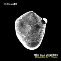 Thumbnail for the Propaganda - They Call Me Nocebo (Rhys Fulber Remix) link, provided by host site