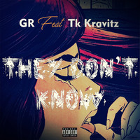 Thumbnail for the GR - They Don't Know link, provided by host site