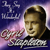 Thumbnail for the Cyril Stapleton - They Say It's Wonderful link, provided by host site