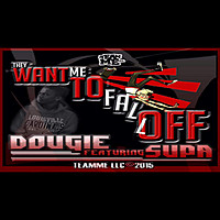 Thumbnail for the Dougie - They Want Me to Fall off (Radio Edit) link, provided by host site