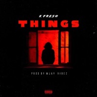 Thumbnail for the K-Fresh - Things link, provided by host site
