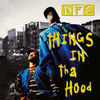 Thumbnail for the DFC - Things in Tha Hood link, provided by host site