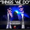 Thumbnail for the Play-N-Skillz - Things We Do link, provided by host site