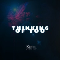 Thumbnail for the Cafe 432 - Thinking of You link, provided by host site