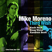 Thumbnail for the Mike Moreno - Third Wish link, provided by host site