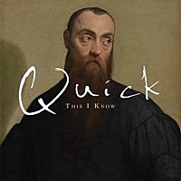 Thumbnail for the Quick - This I Know link, provided by host site