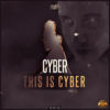 Thumbnail for the Cyber - This Is Cyber link, provided by host site