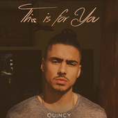 Thumbnail for the Quincy - This Is For You link, provided by host site