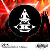 Thumbnail for the DJ K - This Is How We Do It! (K-Remix) link, provided by host site