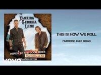 Thumbnail for the Florida Georgia Line - This Is How We Roll link, provided by host site