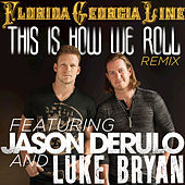 Thumbnail for the Florida Georgia Line - This Is How We Roll link, provided by host site