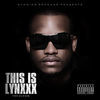 Thumbnail for the Lynxxx - This Is Lynxxx link, provided by host site