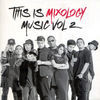 Thumbnail for the DJ Fuzz - This Is Mixology Music, Vol. 2 link, provided by host site