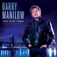 Thumbnail for the Barry Manilow - This Is My Town: Songs Of New York link, provided by host site