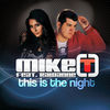 Thumbnail for the Mike T - This Is the Night link, provided by host site