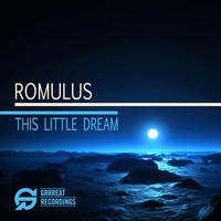 Thumbnail for the Romulus - This Little Dream link, provided by host site