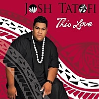 Thumbnail for the Josh Tatofi - This Love link, provided by host site
