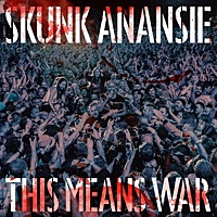 Thumbnail for the Skunk Anansie - This Means War link, provided by host site