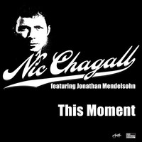 Thumbnail for the Nic Chagall - This Moment link, provided by host site