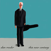 Thumbnail for the Dan Reeder - This New Century link, provided by host site