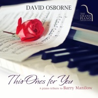 Thumbnail for the David Osborne - This One's for You: A Piano Tribute to Barry Manilow link, provided by host site