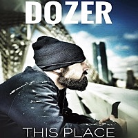 Thumbnail for the Dozer - This Place link, provided by host site