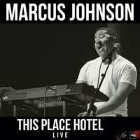 Thumbnail for the Marcus Johnson - This Place Hotel link, provided by host site
