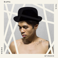 Thumbnail for the Da'Wa - This Should Work link, provided by host site