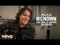 Thumbnail for the Max McNown - This Side Of Heaven link, provided by host site