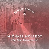 Thumbnail for the Michael McLardy - This Time Tomorrow link, provided by host site