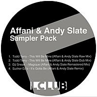 Thumbnail for the Todd Terry - This Will Be Mine - Affani & Andy Slate Raw Remix link, provided by host site