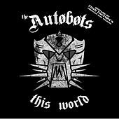 Thumbnail for the The Autobots - This World link, provided by host site