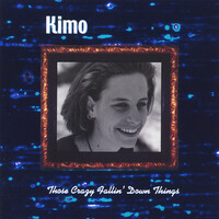 Thumbnail for the Kimo - Those Crazy Fallin' Down Things link, provided by host site