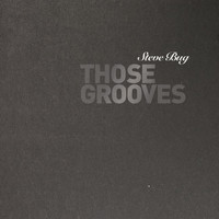 Thumbnail for the Steve Bug - Those Grooves link, provided by host site