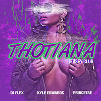 Thumbnail for the Kyle Edwards - Thotiana (Jersey Club) link, provided by host site