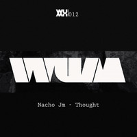 Thumbnail for the Nacho JM - Thought link, provided by host site