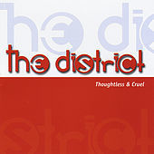 Thumbnail for the The District - Thoughtless and Cruel link, provided by host site