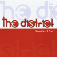 Thumbnail for the The District - Thoughtless and Cruel link, provided by host site